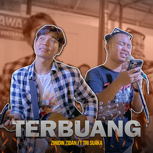 Download Lagu Zinidin Zidan, Tri Suaka - TERBUANG MP3 Download Lagu Zinidin Zidan, Tri Suaka - TERBUANG MP3