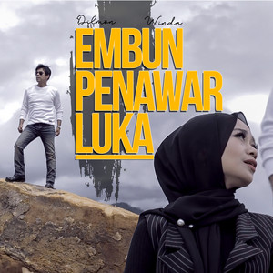 Download Lagu Dilmon, Winda Khaila - Embun Penawar Luka MP3 Download Lagu Dilmon, Winda Khaila - Embun Penawar Luka MP3
