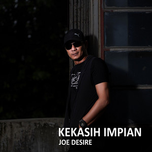 Download Lagu Joe Desire - Kekasih Impian MP3