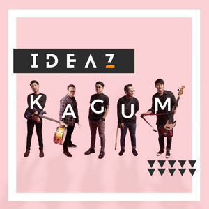 Download Lagu Ideaz - Kagum MP3 Download Lagu Ideaz - Kagum MP3