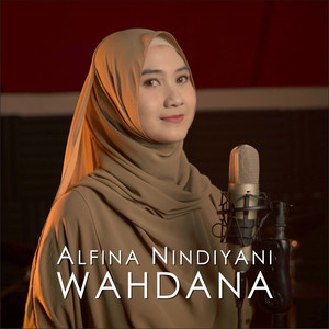 Download Lagu Alfina Nindiyani - Wahdana MP3 Download Lagu Alfina Nindiyani - Wahdana MP3