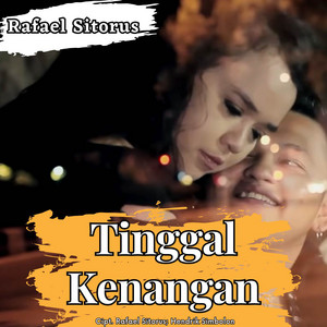 Download Lagu Rafael Sitorus - Tinggal Kenangan MP3 Download Lagu Rafael Sitorus - Tinggal Kenangan MP3