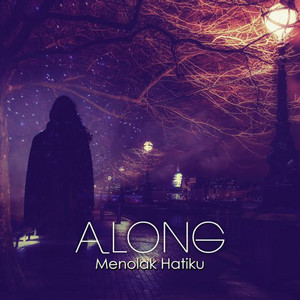 Download Lagu Along Mentor - Menolak Hatiku MP3