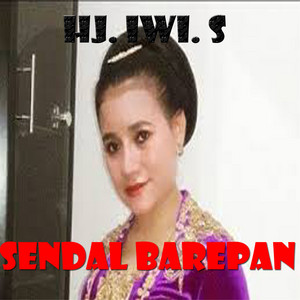 Download Lagu Hj. Iwi. S - Sendal Barepan MP3