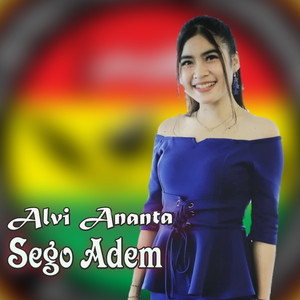 Download Lagu ALVI ANANTA - Sego Adem MP3