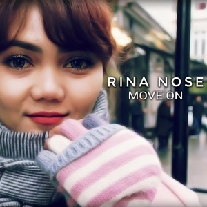 Download Lagu Rina Nose - Move On MP3 Download Lagu Rina Nose - Move On MP3