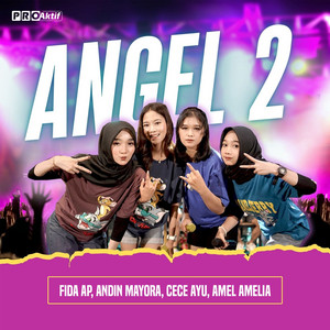 Download Lagu Fida AP, Andin Mayora, Cece Ayu, Amel Amelia - Angel 2 MP3