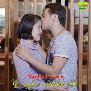 Download Lagu NANDA FERARO - Mungkin Dudu Aku MP3 Download Lagu NANDA FERARO - Mungkin Dudu Aku MP3