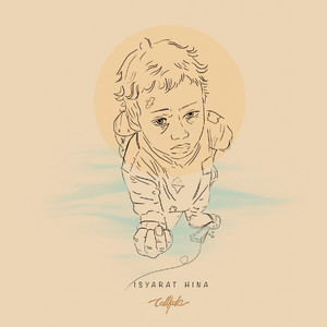 Download Lagu Callkula - Isyarat Hina MP3 Download Lagu Callkula - Isyarat Hina MP3
