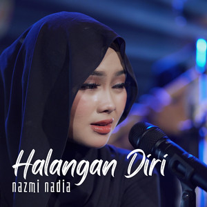 Download Lagu Nazmi Nadia - Halangan Diri MP3