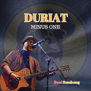 Download Lagu Doel Sumbang - Duriat (Minus one) MP3