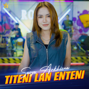 Download Lagu Sasya Arkhisna - Titeni Lan Enteni MP3