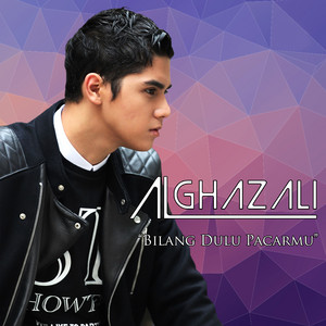 Download Lagu Al-Ghazali - Bilang Dulu Pacarmu MP3 Download Lagu Al-Ghazali - Bilang Dulu Pacarmu MP3