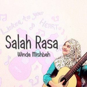 Download Lagu Winda Mishbah - Salah Rasa MP3