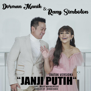 Download Lagu Rany Simbolon, Dorman Manik - Janji Putih MP3 Download Lagu Rany Simbolon, Dorman Manik - Janji Putih MP3