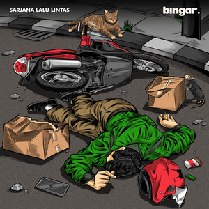 Download Lagu Bingar. - Sarjana Lalu Lintas MP3 Download Lagu Bingar. - Sarjana Lalu Lintas MP3