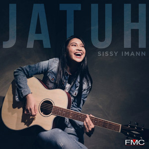 Download Lagu Sissy Imann - Jatuh MP3 Download Lagu Sissy Imann - Jatuh MP3