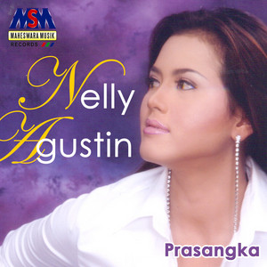 Download Lagu Nelly Agustin - Prasangka - Koplo MP3 Download Lagu Nelly Agustin - Prasangka - Koplo MP3