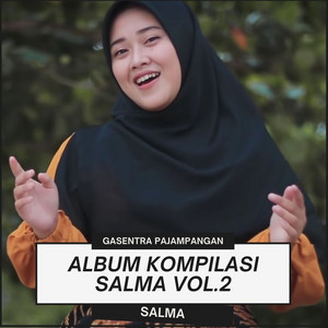 Download Lagu Salma, Gasentra Pajampangan - Keramat MP3 Download Lagu Salma, Gasentra Pajampangan - Keramat MP3