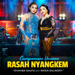 Download Lagu Syahiba Saufa, Niken Salindry - Rasah Nyangkem - Campursari Version MP3 Download Lagu Syahiba Saufa, Niken Salindry - Rasah Nyangkem - Campursari Version MP3