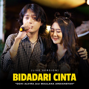 Download Lagu Ochi Alvira, Maulana Ardiansyah - Bidadari Cinta - Live MP3