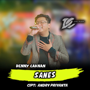 Download Lagu Denny Caknan - Sanes MP3 Download Lagu Denny Caknan - Sanes MP3