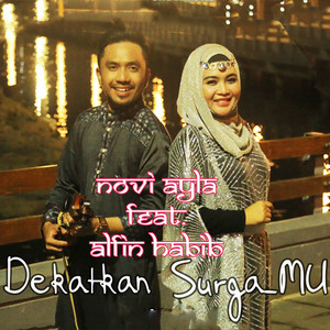 Download Lagu Novi Ayla, Alfin Habib - Dekatkan SurgaMu MP3 Download Lagu Novi Ayla, Alfin Habib - Dekatkan SurgaMu MP3