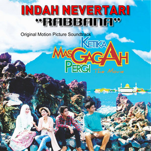 Download Lagu Indah Nevertari - Rabbana (From "Ketika Mas Gagah Pergi") MP3 Download Lagu Indah Nevertari - Rabbana (From "Ketika Mas Gagah Pergi") MP3