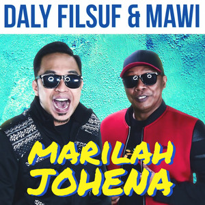 Download Lagu Daly Filsuf, Mawi - Marilah Johena MP3