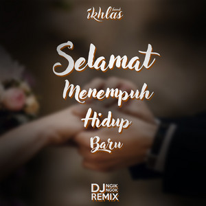 Download Lagu IKHLAS Band, DJ NgikNgok - Selamat Menempuh Hidup Baru - Remix Version MP3 Download Lagu IKHLAS Band, DJ NgikNgok - Selamat Menempuh Hidup Baru - Remix Version MP3