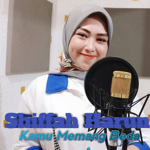 Download Lagu Shiffah Harun - Kamu Memang Beda MP3 Download Lagu Shiffah Harun - Kamu Memang Beda MP3