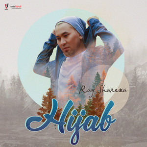 Download Lagu Ray Shareza - Hijab MP3 Download Lagu Ray Shareza - Hijab MP3