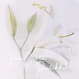 Download Lagu Dewi Gita - Kau Cinta Putihku MP3 Download Lagu Dewi Gita - Kau Cinta Putihku MP3
