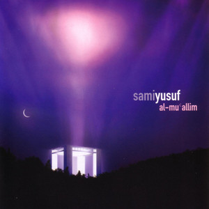 Download Lagu Sami Yusuf - Al-Mu'allim MP3