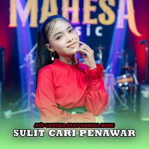 Download Lagu Ayu Cantika, Mahesa Music - Sulit Cari Penawar MP3 Download Lagu Ayu Cantika, Mahesa Music - Sulit Cari Penawar MP3