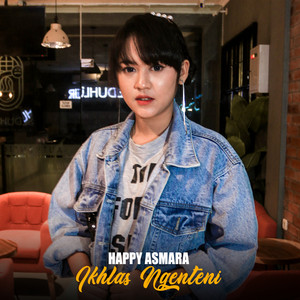 Download Lagu Happy Asmara - Ikhlas Ngenteni MP3