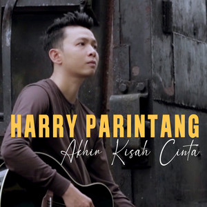 Download Lagu Harry Parintang - Akhir Kisah Cinta MP3 Download Lagu Harry Parintang - Akhir Kisah Cinta MP3