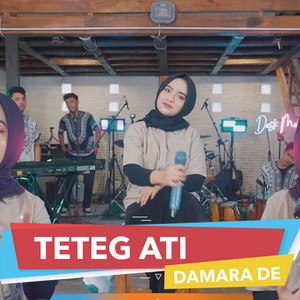 Download Lagu Damara De - TETEG ATI MP3 Download Lagu Damara De - TETEG ATI MP3