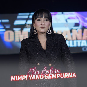 Download Lagu Elsa Safira - Mimpi Yang Sempurna MP3 Download Lagu Elsa Safira - Mimpi Yang Sempurna MP3