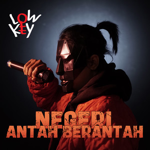 Download Lagu Low-Key - Negeri Antah Berantah MP3 Download Lagu Low-Key - Negeri Antah Berantah MP3