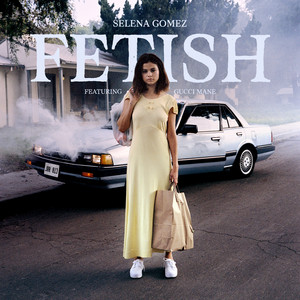 Download Lagu Selena Gomez, Gucci Mane - Fetish (feat. Gucci Mane) MP3 Download Lagu Selena Gomez, Gucci Mane - Fetish (feat. Gucci Mane) MP3