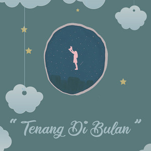 Download Lagu Senandung - Tenang Di Bulan MP3