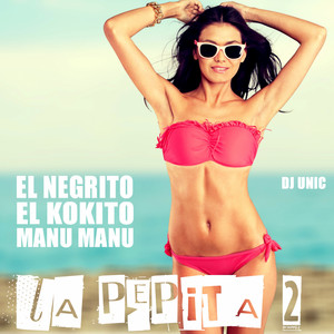 Download Lagu El Negrito, El Kokito, Manu Manu, DJ Unic - La Pepita 2 - DJ Unic Reggaeton Edit MP3 Download Lagu El Negrito, El Kokito, Manu Manu, DJ Unic - La Pepita 2 - DJ Unic Reggaeton Edit MP3