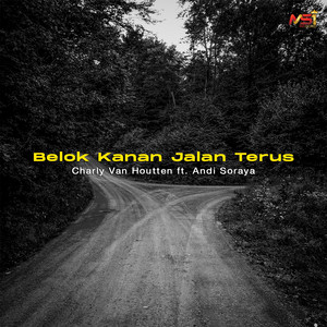 Download Lagu Charly Van Houten, Andi Soraya - Belok Kanan Jalan Terus MP3