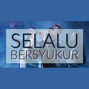 Download Lagu Sudirman Worship - Selalu Bersyukur MP3 Download Lagu Sudirman Worship - Selalu Bersyukur MP3