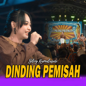 Download Lagu Silvy Kumalasari - Dinding Pemisah MP3 Download Lagu Silvy Kumalasari - Dinding Pemisah MP3
