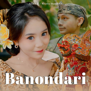 Download Lagu Azmy Z, Khanha Shandhika - Banondari MP3 Download Lagu Azmy Z, Khanha Shandhika - Banondari MP3