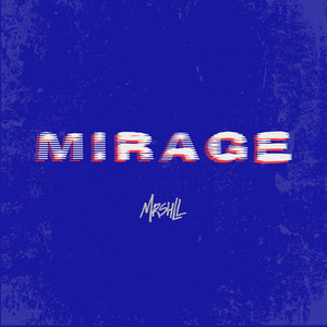 Download Lagu MRSHLL - Mirage MP3 Download Lagu MRSHLL - Mirage MP3