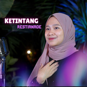 Download Lagu Restianade - Ketintang MP3