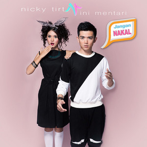 Download Lagu Nicky Tirta, Rini Mentari - Jangan Nakal MP3 Download Lagu Nicky Tirta, Rini Mentari - Jangan Nakal MP3